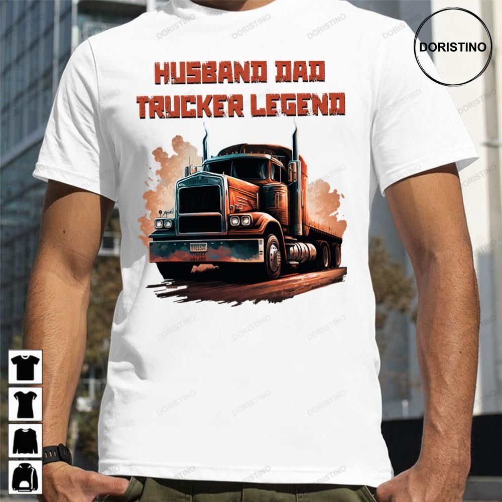 Husband Dad Trucker Legend Retro Limited Edition T-shirts